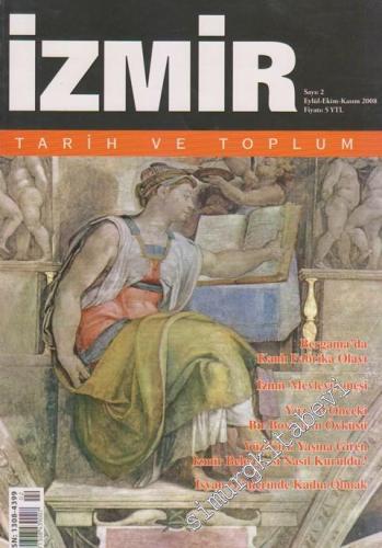 İzmir Tarih ve Toplum Dergisi - Sayı: 2      Eylül - Ekim - Kasım