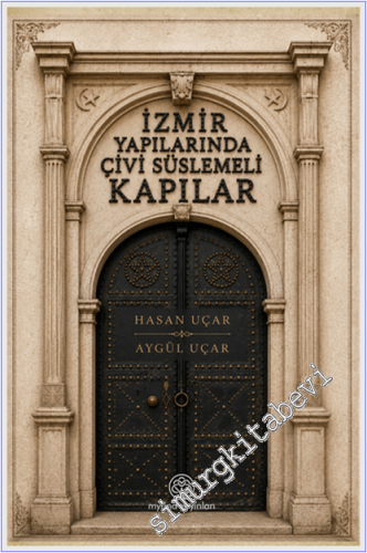 İzmir Yapılarında Çivi Süslemeli Kapılar
