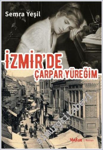 İzmir'de Çarpar Yüreğim -        2024