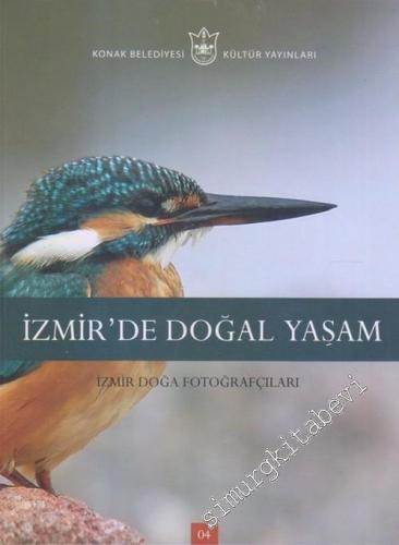 İzmir'de Doğal Yaşam : İzmir Doğa Fotoğrafçıları