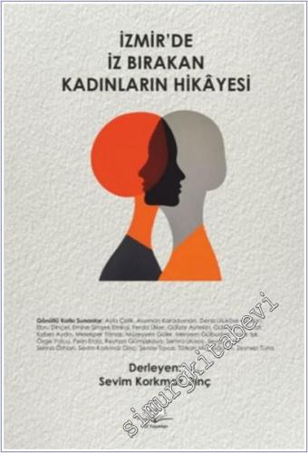 İzmir'de İz Bırakan Kadınların Hikayesi -        2025