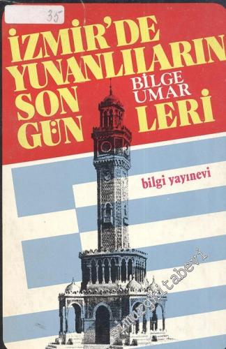 İzmir'de Yunanlıların Son Günleri -        1974