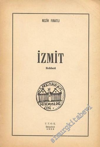 İzmit Tarihi ve Eski Eserleri Rehberi -        1959