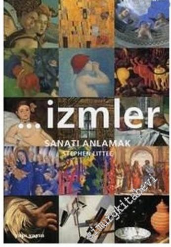 ...İzmler: Sanatı Anlamak -        2013