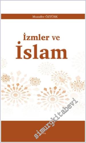 İzmler ve İslam - 2025