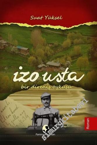 İzo Usta: Bir Direniş Öyküsü -