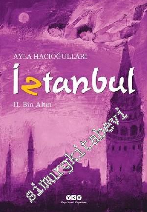 İztanbul 2: Bin Altın