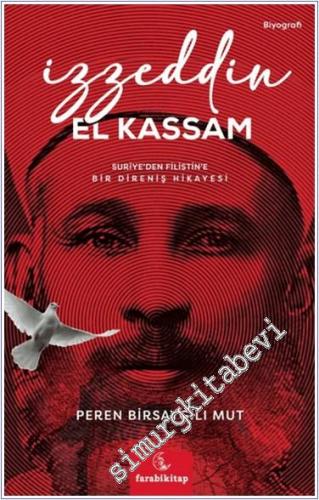 İzzeddin El Kassam: Suriye'den Filistin'e Bir Direniş Öyküsü -        2024