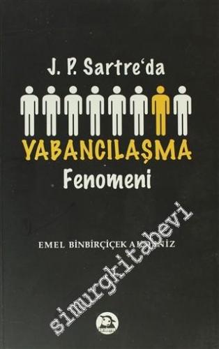 J. P. Sartre'da Yabancılaşma Fenomeni -