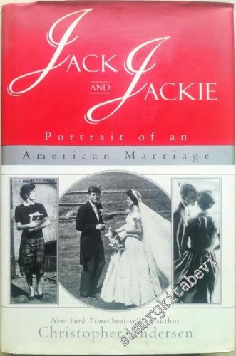 Jack and Jackie: Portrait of an American Marriage - Hardcover -        1996