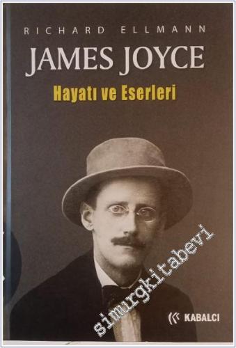 James Joyce: Hayatı ve Eserleri