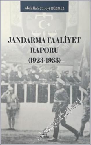 Jandarma Faaliyet Raporu (1923 - 1933) -        2025