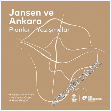 Jansen ve Ankara: Planlar -Yazışmalar - 2023