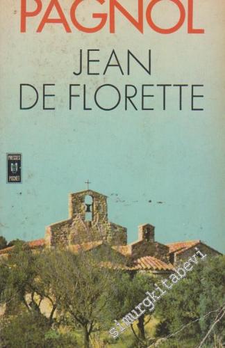 Jean de Florette: L'Eau des Collines Tome: 1 -