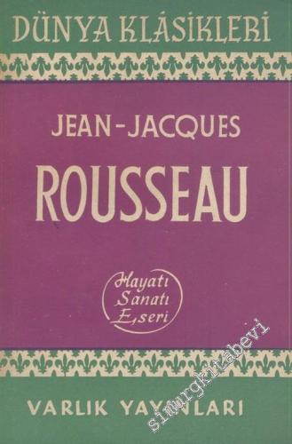 Jean Jacques Rousseau Hayatı Sanatı Eseri -        1962