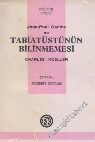 Jean - Paul Sartre ve Tabiatüstünün Bilinmemesi -        1969