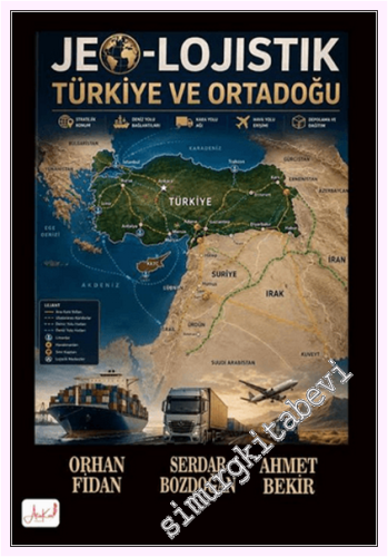 Jeo-Lojıstik Türkiye ve Ortadoğu - 2026