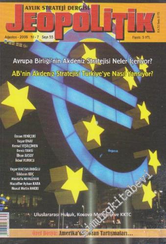 Jeopolitik Aylık Strateji Dergisi - Dosya: Avrupa Birliği'nin Akdeniz 