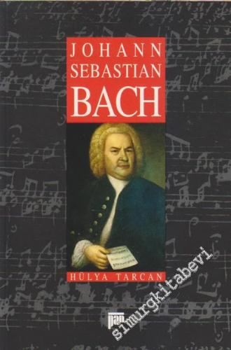Johann Sebastian Bach Üzerine Bir Çalışma