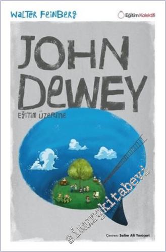 John Dewey - Eğitim Üzerine -        2025