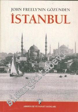 John Freely'nin Gözünden İstanbul -