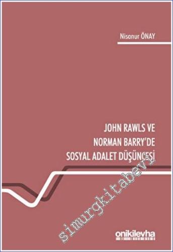 John Rawls ve Norman Barry'de Sosyal Adalet Düşüncesi - 2023