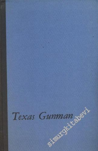 John Wesley Hardin: Texas Gunman