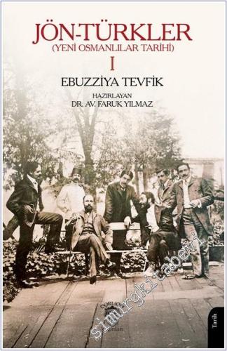 Jön-Türkler (Yeni Osmanlilar Tarihi) 1 -        2025