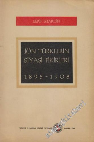 Jön Türklerin Siyasi Fikirleri 1895 - 1908