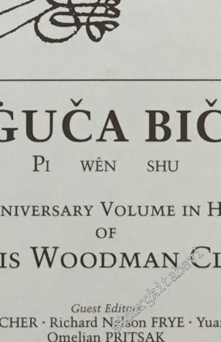 Journal of Turkish Studies = Türklük Bilgisi Araştırmaları: Niguca Bicig Pi Wen Shu. An Anniversary Volume in Honor of Francis Woodman Cleaves - Sayı: 9       1985