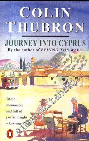 Journey Into Cyprus: By the Author of Behind the Wall