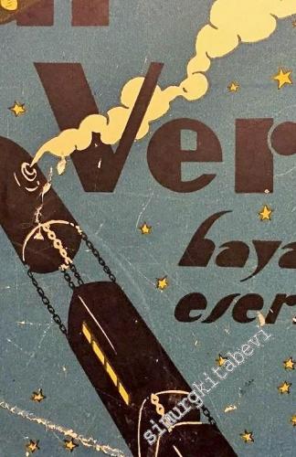 Jül Vern ( Jules Verne ) Hayatı ve Eserleri: 1828 - 1905