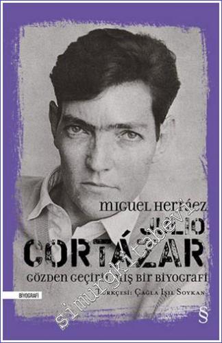 Julio Cortázar: Gözden Geçirilmiş Bir Biyografi CİLTLİ -        2022