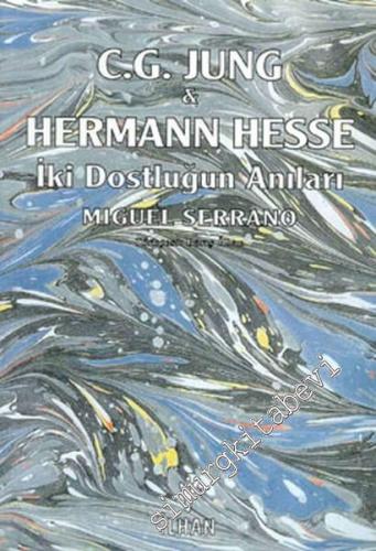 Jung & Hesse: İki Dostluğun Anıları -        1999