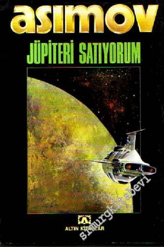 Jüpiteri Satıyorum -