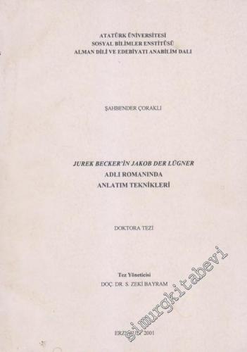 Jurek Becker'in Jakob Der Lügner Adlı Romanında Anlatım Teknikleri ( D