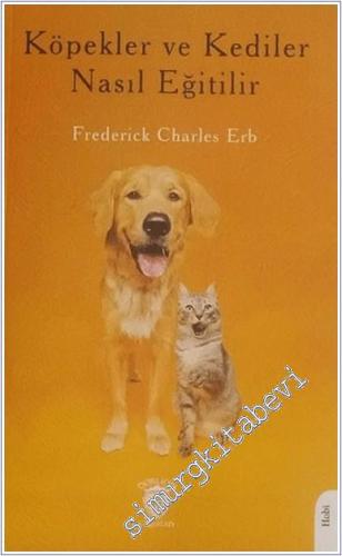 Köpekler ve Kediler Nasıl Eğitilir - 2024