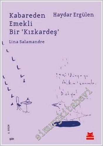 Kabareden Emekli Bir Kızkardeş Lina Salamandre -        2021