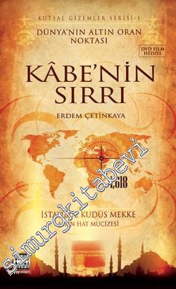 Kabe'nin Sırrı: Dünya'nın Altın Oran Noktası / İstanbul Kudüs Mekke Altın Hat Müzesi -