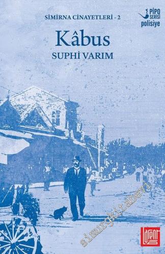 Kabus - Simirna Cinayetleri 2 -        2016