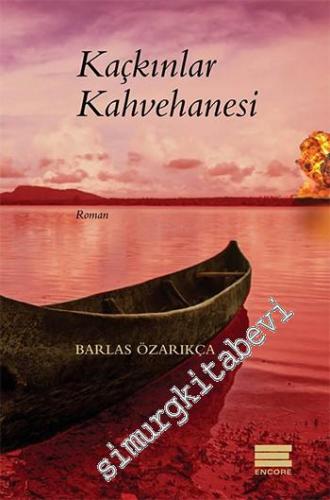 Kaçkınlar Kahvehanesi -