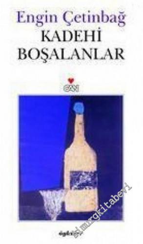 Kadehi Boşalanlar
