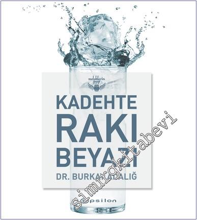 Kadehte Rakı Beyazı -        2024