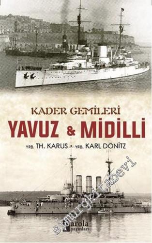 Kader Gemileri Yavuz ve Midilli -