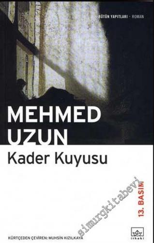 Kader Kuyusu -        2006