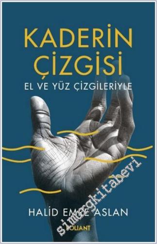 Kaderin Çizgisi : El ve Yüz Çizgileriyle -        2025