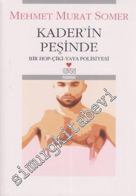 Kader'in Peşinde: Bir Hop - Çiki - Yaya Polisiyesi -