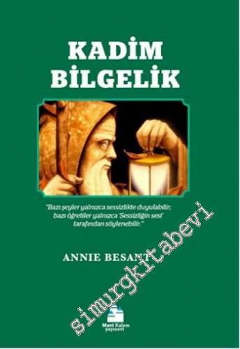 Kadim Bilgelik: Teozofi Öğretisine Giriş -