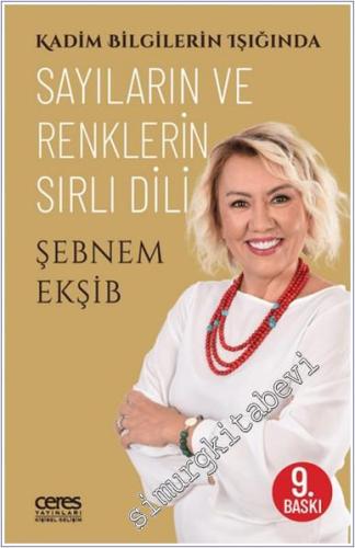 Kadim Bilgilerin Işığında: Sayıların ve Renklerin Sırlı Dili - 2023