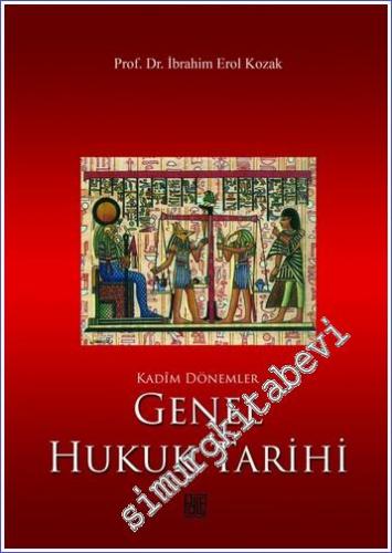 Kadim Dönemler Genel Hukuk Tarihi -        2015